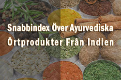 Snabbindex Ayurvediska Öprodukter